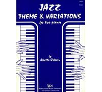 Jazz Theme and Variations for Two Pianos