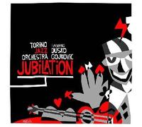 Torino Jazz Orchestra, Gojokovic Dusko - Jubilation