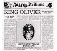 Jazz Tribune No.6: King Oliver And His Orchestra (1929-1930)