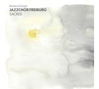 Jazzchor Freiburg Sacred (CD) Album