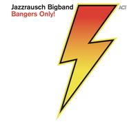 Jazzrausch Bigband Bangers Only (Vinyl LP) 12" Album