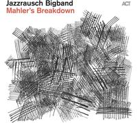 Jazzrausch Bigband Mahler's Breakdown (Vinyl LP) 12" Album
