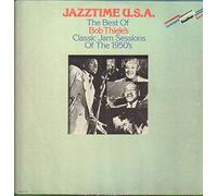 Jazztime U.s.a. - Various Best Of The Bob Thieles Classic Jam Sessions...