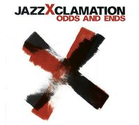 JazzXclamation Odds and Ends (CD) Album