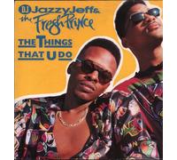 Jazzy Jeff & Fresh Prince - Things that u do (6 versions) [Vinyl Single]