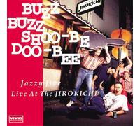 Jazzy Jive - Buzz Buzz Shoo-Be Doo-Bee Live