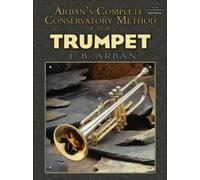 Jb Arban Complete Conservatory Method For Trumpet (Tascabile)