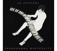 Jb Dunckel - Paranormal Musicality