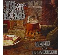 Jb & The Moonshine Band - Beer For Breakfast