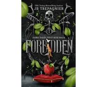 Jb Trepagnier Forbidden (Tascabile) Fairy Tales That Bite Back