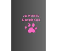 JB WORKS, Softcover A4 Notebook: A Notebook to Manage Tasks, Track Projects, and Achieve Your Goals at the Office or Personal | 120 Pages