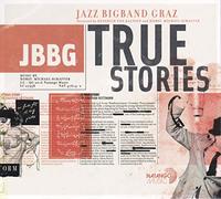 Jbbg-Jazz Bigband Graz & Heinrich Von Kalnein & Michael Schaffer - True Stories (2 Lp)