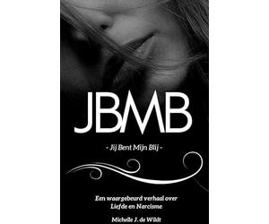 JBMB: - Jij Bent Mijn Blij -