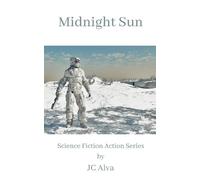 Jc Alva Midnight Sun (Tascabile)