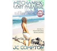 JC Compton Mechaniek: Lost Paradise: A post apocalyptic sci-fi steam (Tascabile)