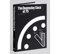 JC Gabel The Doomsday Clock at 75 (Copertina rigida)