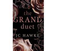 Jc Hawke The Grand Duet (Copertina rigida)