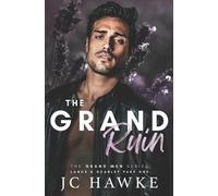 Jc Hawke The Grand Ruin (Tascabile) Grand Men