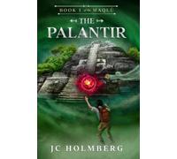 Jc Holmberg The Palantir (Tascabile)