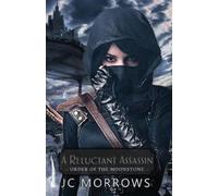 Jc Morrows A Reluctant Assassin (Tascabile) Order of the Moonstone