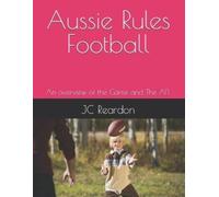 Jc Reardon Aussie Rules Football (Tascabile)