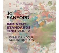 Jc Sanford Imminent Standards Trio, Vol. 2 (CD)