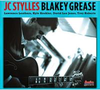 JC Stylles Blakey Grease (CD) Album