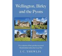 JC Thewlis Wellington, Birley and the Pyons (Tascabile)