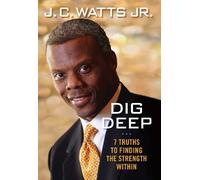 JC Watts Dig Deep (Copertina rigida)
