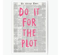JCFOAS Stampa artistica da parete su tela vintage in bianco e nero Chicago, citazione rosa con citazione Do It For The Plot Room, stampa retrò per decorazione appartamento camera da letto, 40,6 x 61