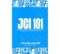 JCI 101: A Seamless Guide to Starting Strong in JCI