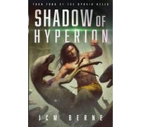 Jcm Berne Shadow of Hyperion (Tascabile) Hybrid Helix
