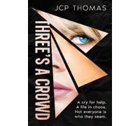 JCP THOMAS Three's A Crowd (Copertina rigida)