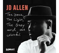 JD Allen The Dark, the Light, the Grey and the Colorful (CD) Album (Jewel Case)