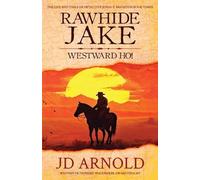 Jd Arnold Rawhide Jake (Tascabile) Life and Times of Detective Jonas V. Brighton