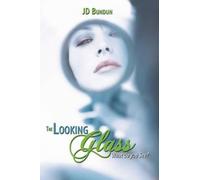 JD Bundun The Looking Glass (Copertina rigida)