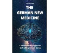Jd Discovering THE GERMAN NEW MEDICINE (Tascabile)
