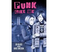 JD Glass Punk Like Me (Tascabile)