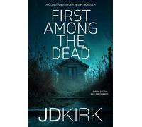 Jd Kirk First Among the Dead (Tascabile)
