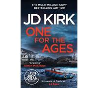 JD Kirk One For the Ages (Tascabile) DCI Logan Crime Thrillers
