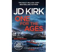 JD Kirk One For the Ages (Tascabile) DCI Logan Crime Thrillers
