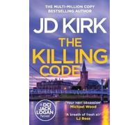 JD Kirk The Killing Code (Tascabile) DCI Logan Crime Thrillers