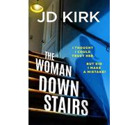 JD Kirk The Woman Downstairs (Tascabile)