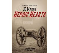 JD March Heroic Hearts: Volume 4 (The Devil's Own) (Tascabile)