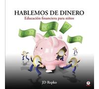 Jd Repko Hablemos de dinero (Tascabile)