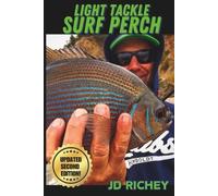 Jd Richey Light Tackle Surf Perch (Tascabile) Fishing How-To