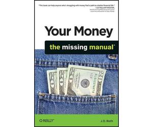 Jd Roth Your Money (Tascabile) Missing Manual
