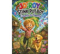 JD Roy Stink Pot Boy: Counts to Twenty