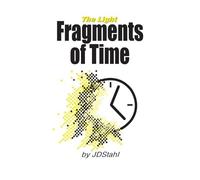 Jd Stahl Fragments of Time (Tascabile)