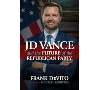 JD Vance and the Future of the Republican Party